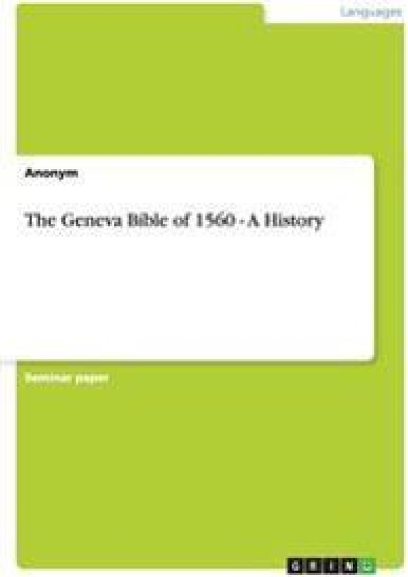 The Geneva Bible of 1560 - A History