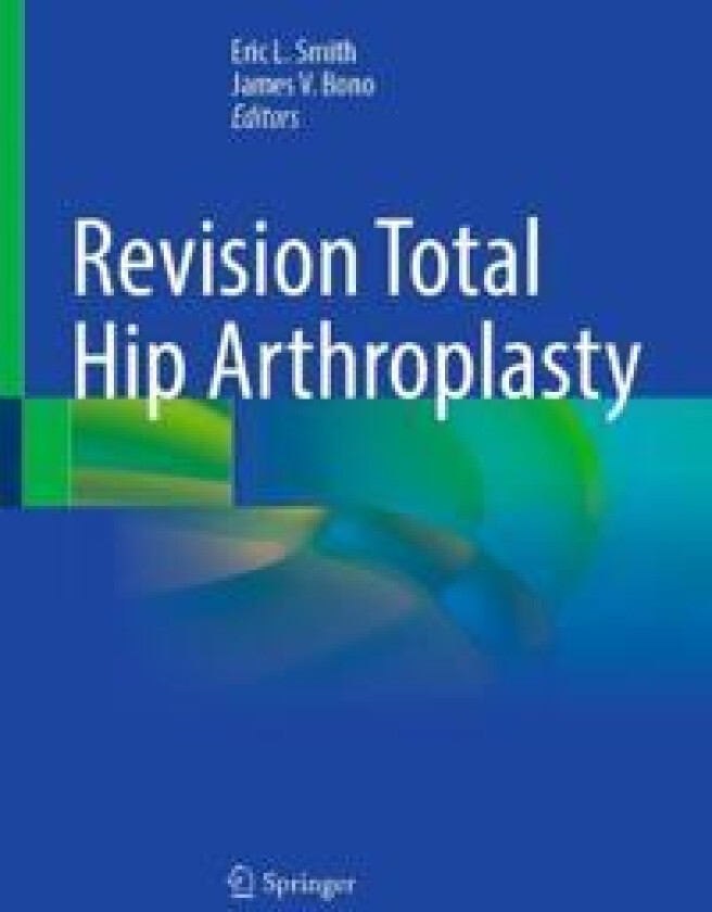 Revision Total Hip Arthroplasty