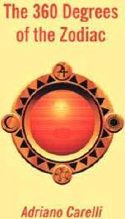 The 360 Degrees of the Zodiac