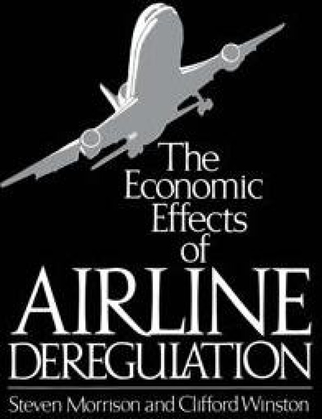 The Economic Effects of Airline Deregulation