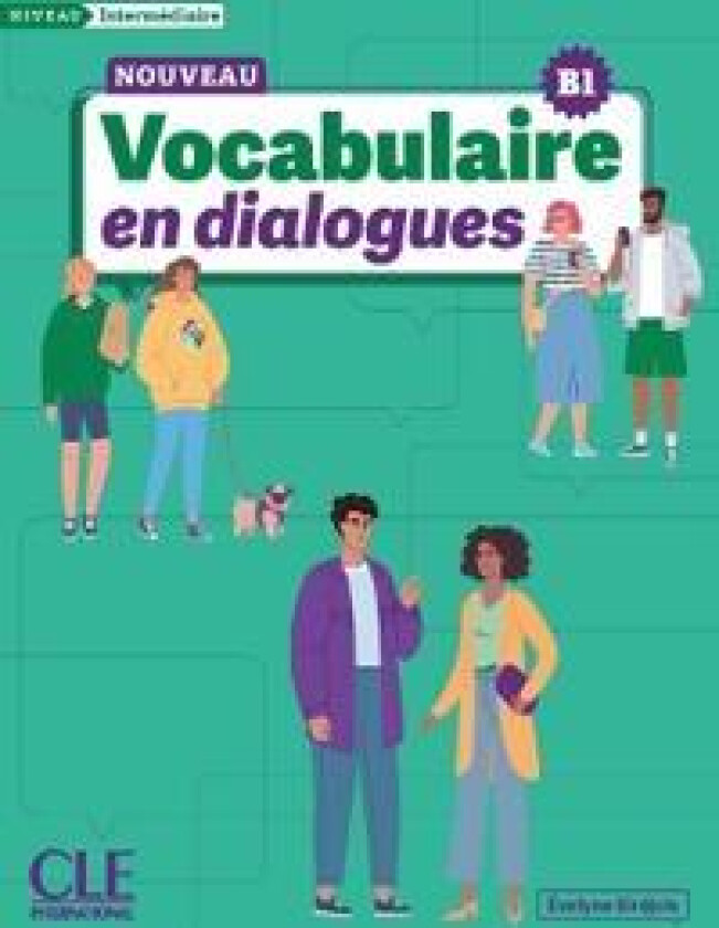 Le Nouveau Vocabulaire en dialogues - Niveau intermediaire (B1) - Livre + Audio en ligne