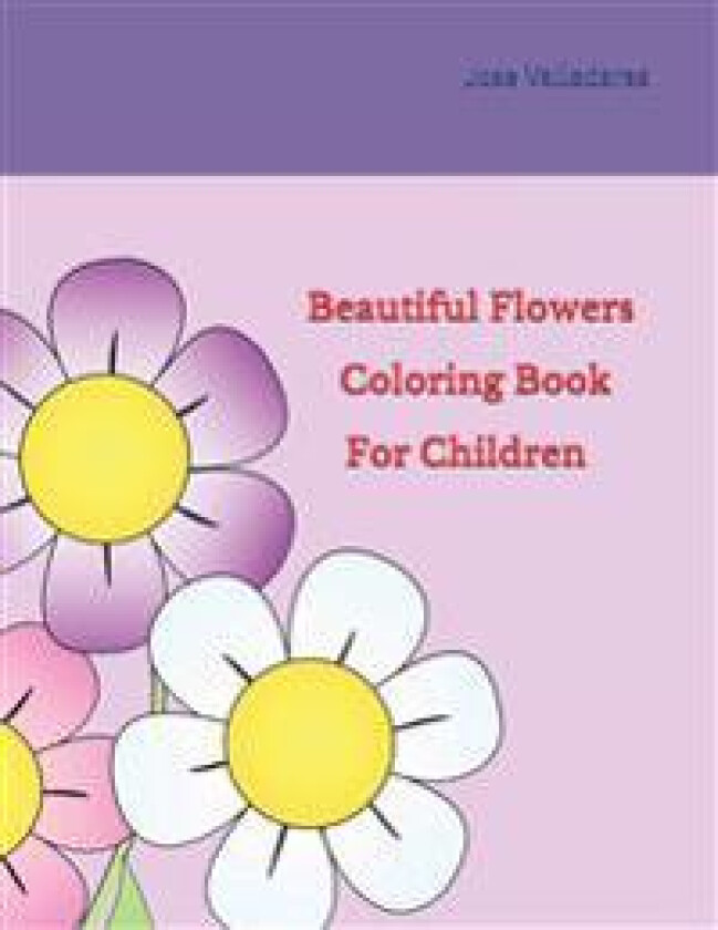 Beautiful Flowers Coloring Book for Children