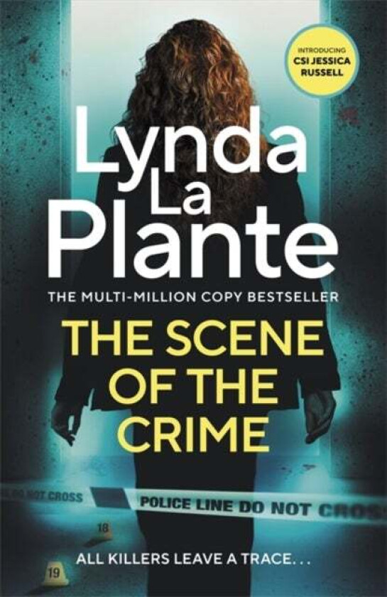 The Scene of the Crime av Lynda La Plante