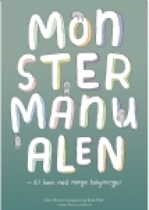 Monstermanualen | Gitte Winter Graugaard, Stine Hæk | Språk: Dansk