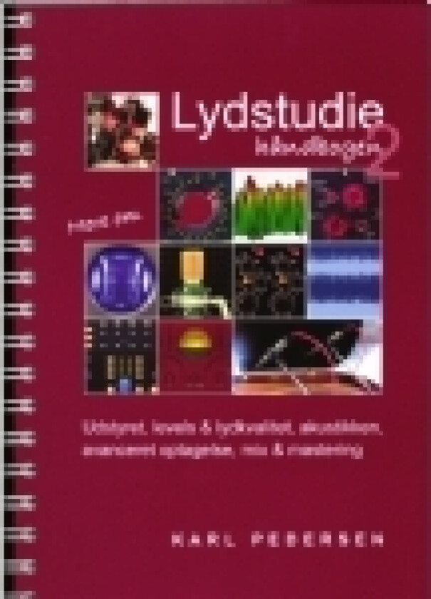Lydstudie - håndbogen 2 - Udstyret, levels..... | Karl Pedersen | Språk: Dansk