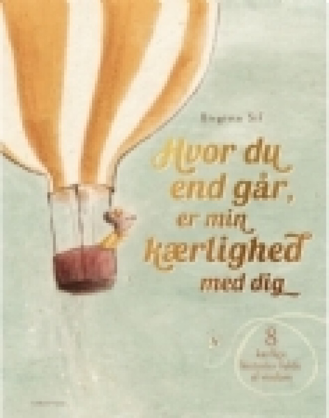 Hvor du end går, er min kærlighed med dig | Birgitta Sif | Språk: Dansk