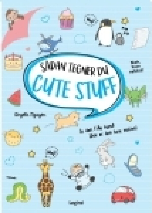 Sådan tegner du: Cute stuff | Angela Nguyen | Språk: Dansk