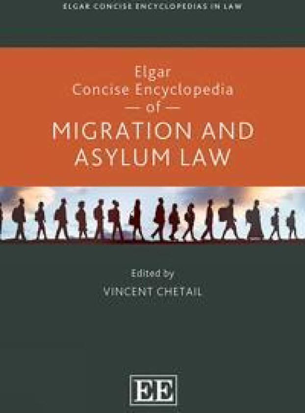 Bilde av Elgar Concise Encyclopedia of Migration and Asylum Law