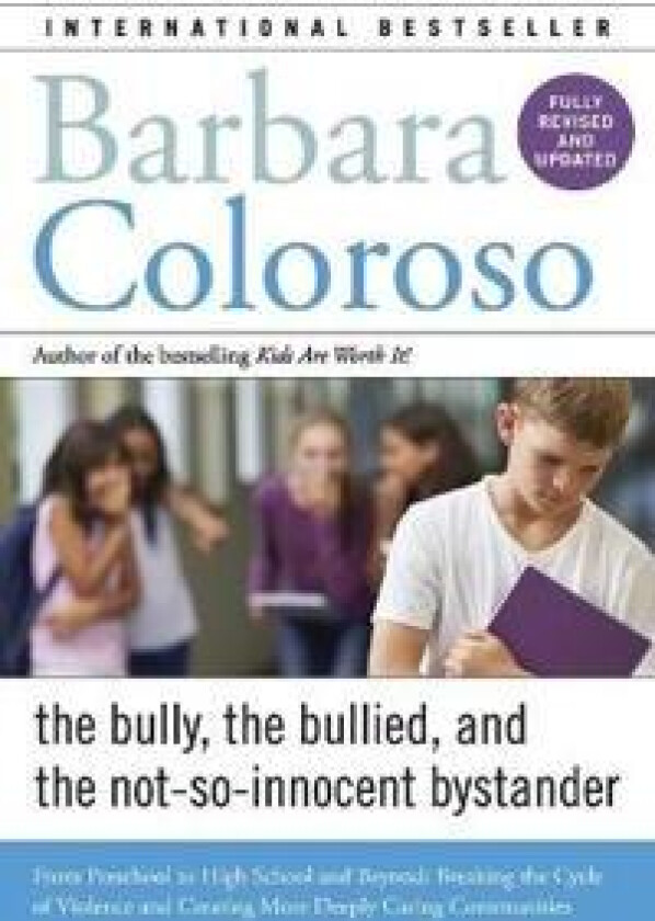 Bully, the Bullied, and the Not-So-Innocent Bystander