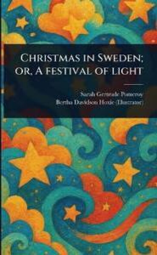 Christmas in Sweden; or, A Festival of Light