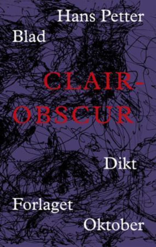 Clair-obscur av Hans Petter Blad