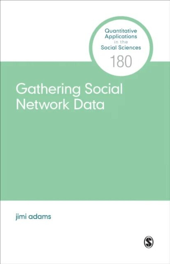 Gathering Social Network Data av Jimi Adams