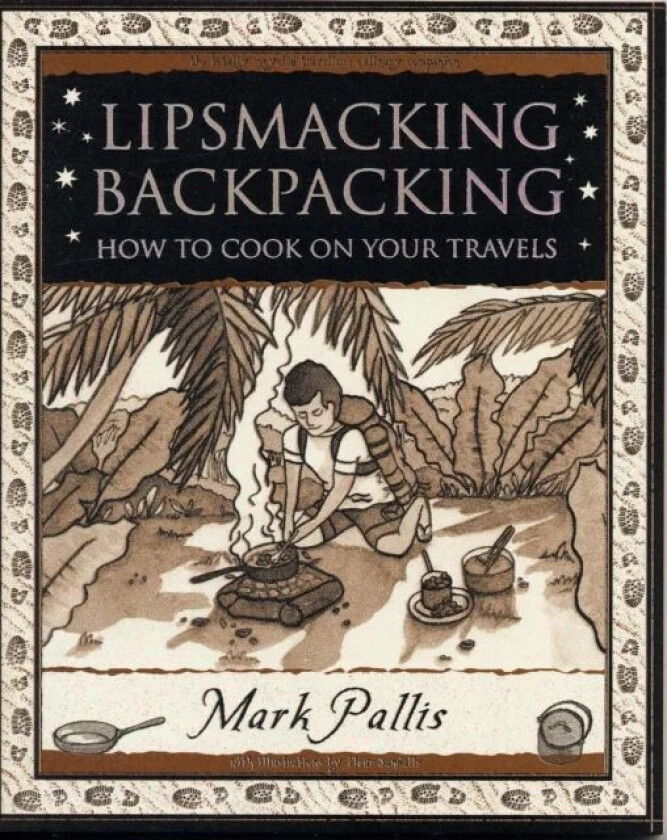 Lipsmacking Backpacking av Mark Pallis