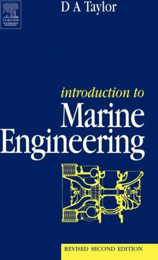 Introduction to Marine Engineering av D A Taylor