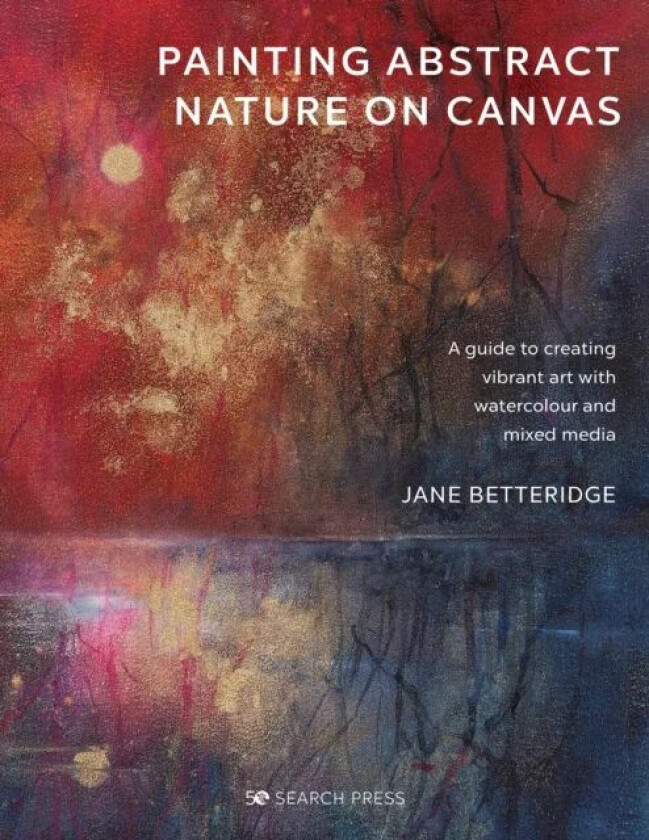 Painting Abstract Nature on Canvas av Jane Betteridge