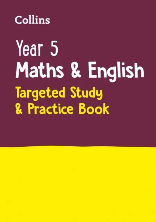 Year 5 Maths and English KS2 Targeted Study & Practice Book av Collins KS2