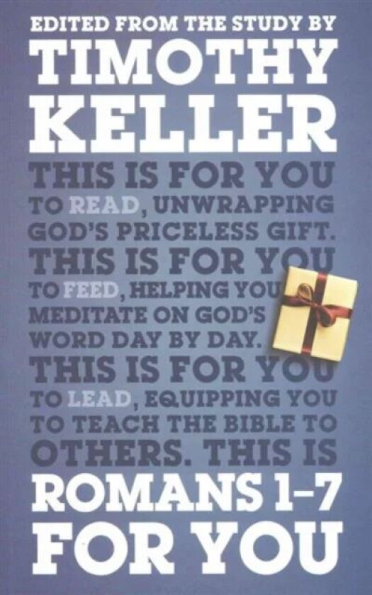 Romans 1 - 7 For You av Dr Timothy Keller