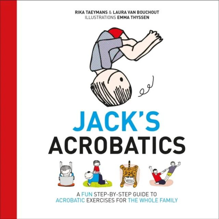 Jack's Acrobatics av Rika Taeymans, Laura Van Bouchout