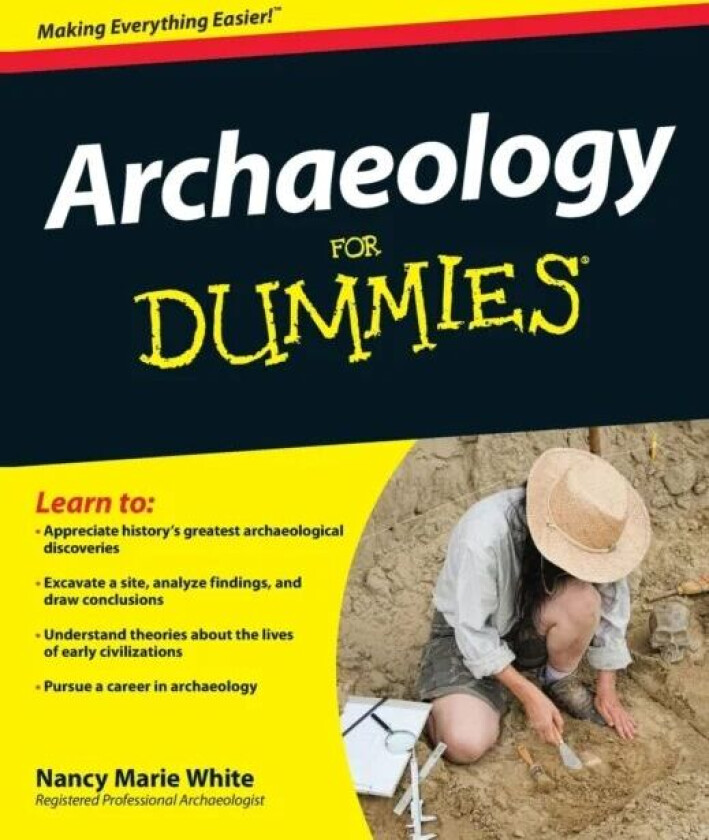 Archaeology For Dummies av Nancy Marie White