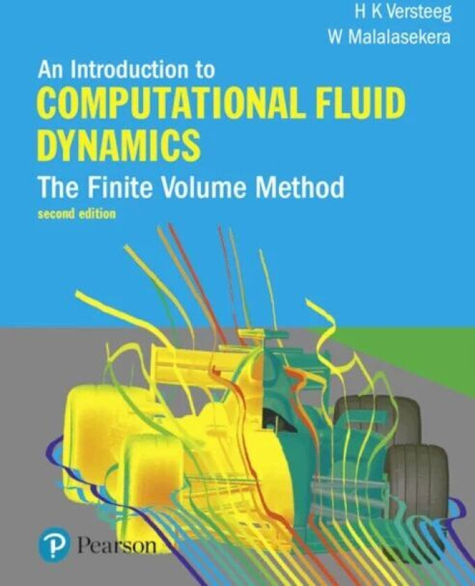 Introduction to Computational Fluid Dynamics, An av H. Versteeg, W. Malalasekera