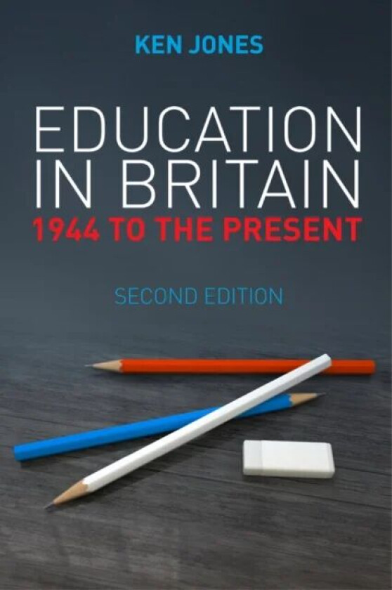 Education in Britain av Ken (Keele University) Jones