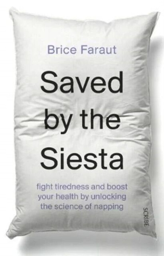 Saved by the Siesta av Brice Faraut