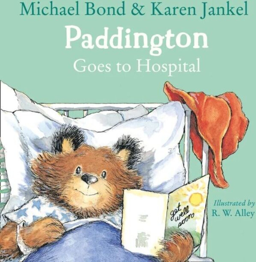 Paddington Goes to Hospital av Michael Bond