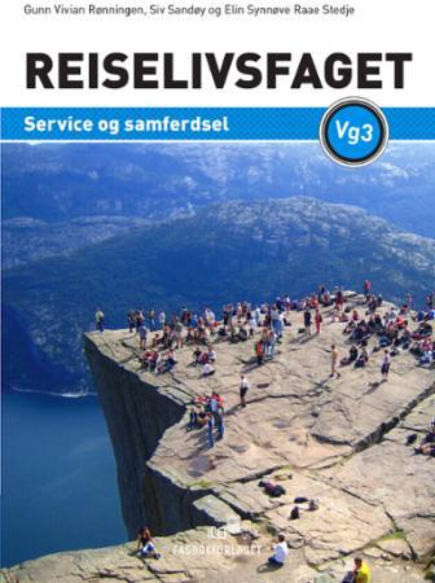 Bilde av Reiselivsfaget vg3 av Gunn Vivian Rønningen, Siv Sandøy, Elin Synnøve Raae Stedje