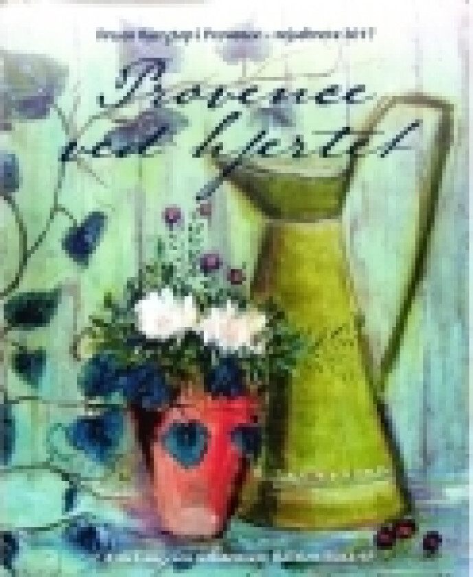 Provence ved hjertet | Erik Laugesen Kristensen | Språk: Dansk