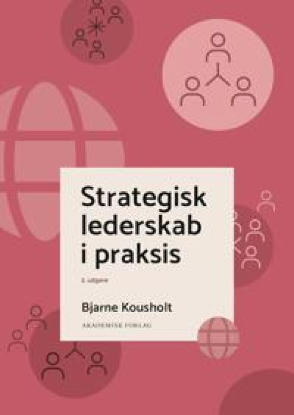 Strategisk lederskab i praksis