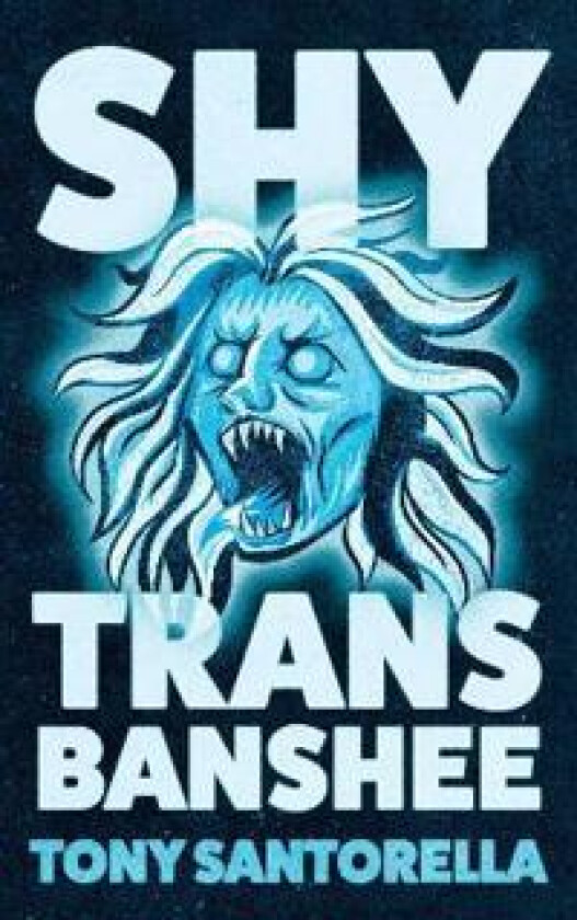 Shy Trans Banshee