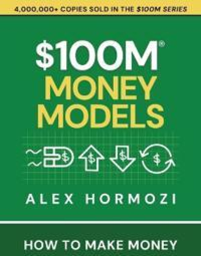 $100M Money Models