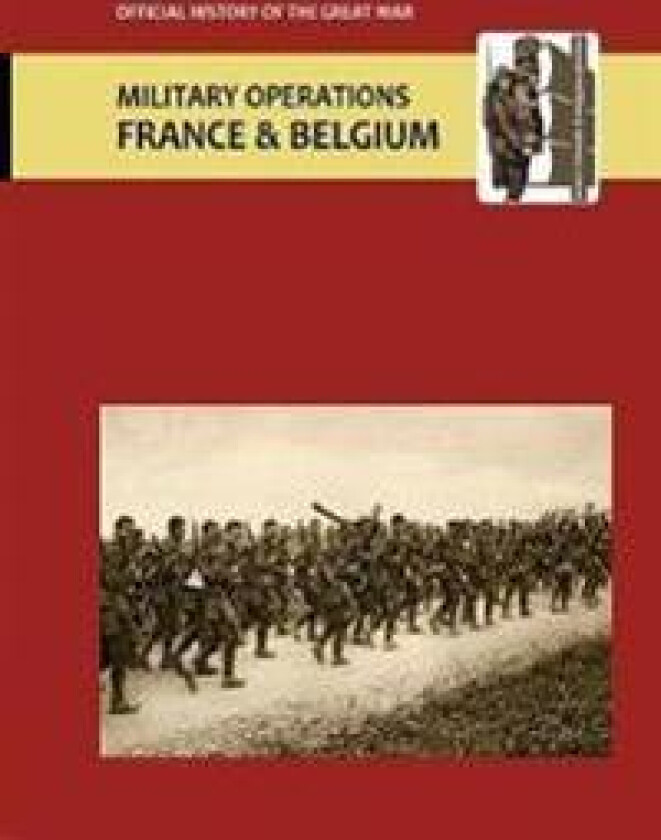 France and Belgium 1917. Vol I. Appendices. Official History of the Great War.