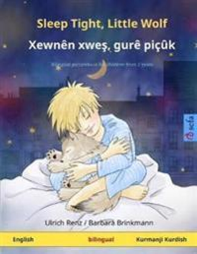 Sleep Tight, Little Wolf - Xewnên xwes, gurê piçûk (English - Kurmanji Kurdish)