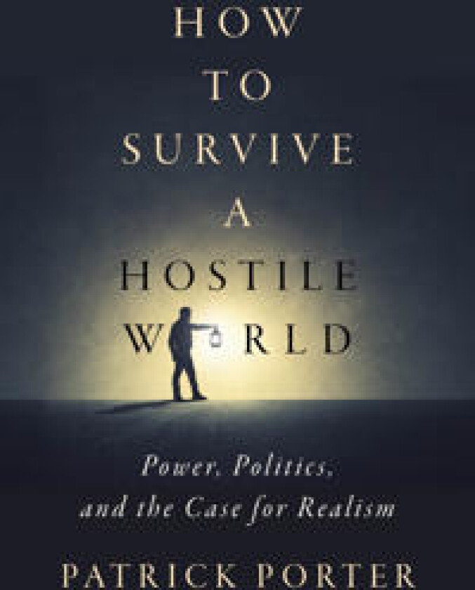 How to Survive a Hostile World