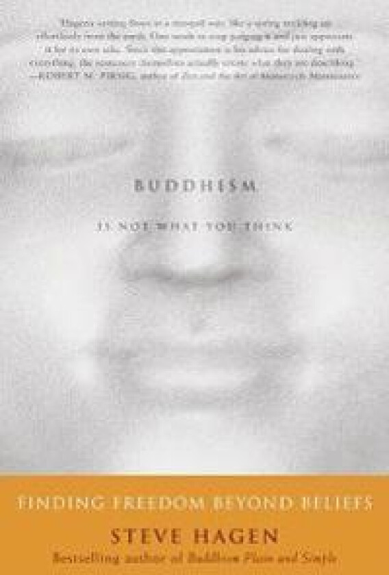 Buddhism is Not What You Think