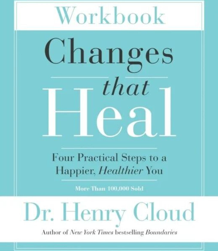 Changes That Heal Workbook av Henry Cloud