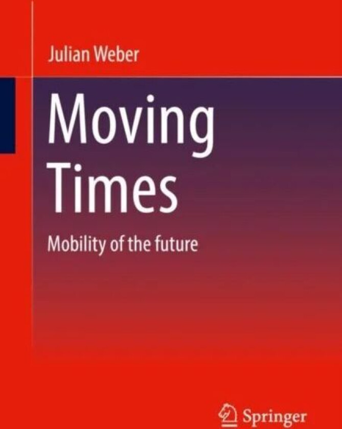 Moving Times av Julian Weber