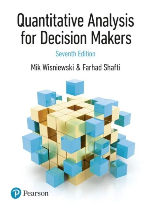 Quantitative Analysis for Decision Makers av Mik Wisniewski, Farhad Shafti