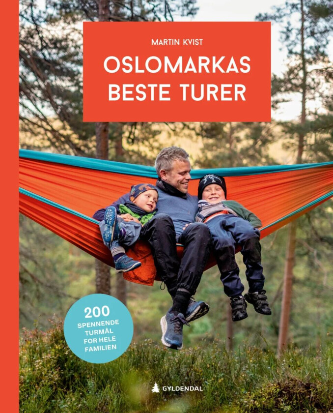 Oslomarkas beste turer av Martin Kvist