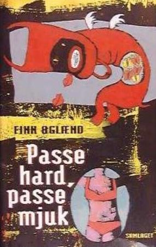 Passe hard, passe mjuk av Finn Øglænd