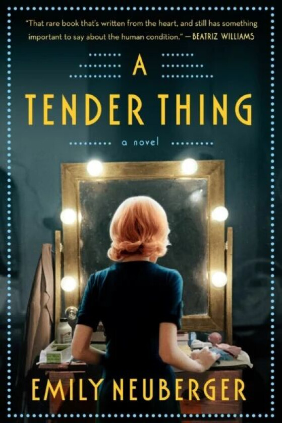 A Tender Thing av Emily Neuberger