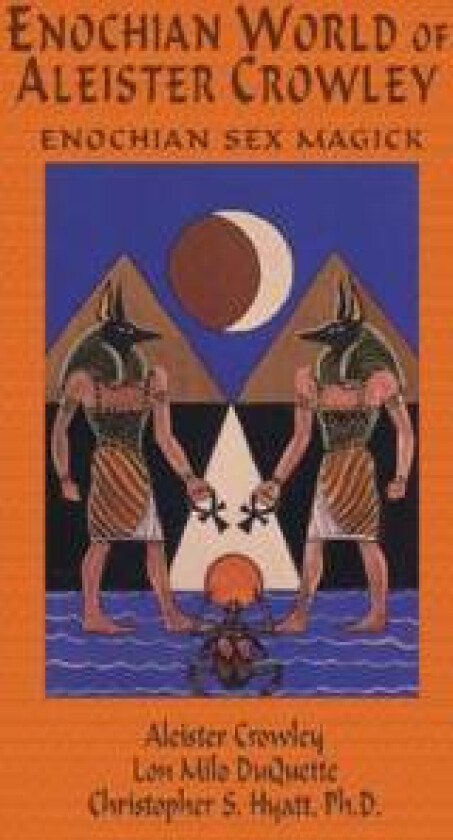 Enochian World of Aleister Crowley