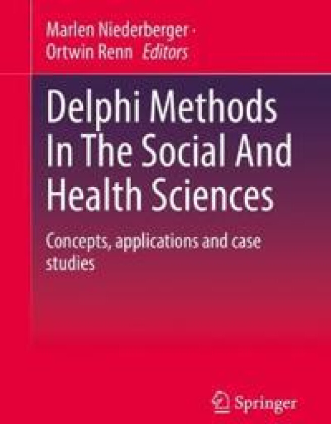 Delphi Methods In The Social And Health Sciences