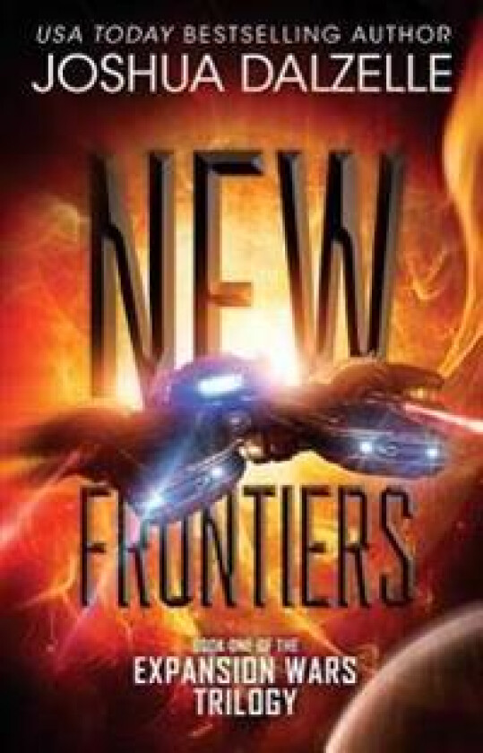 New Frontiers: Expansion Wars Trilogy, Book One
