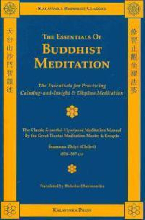 The Essentials of Buddhist Meditation