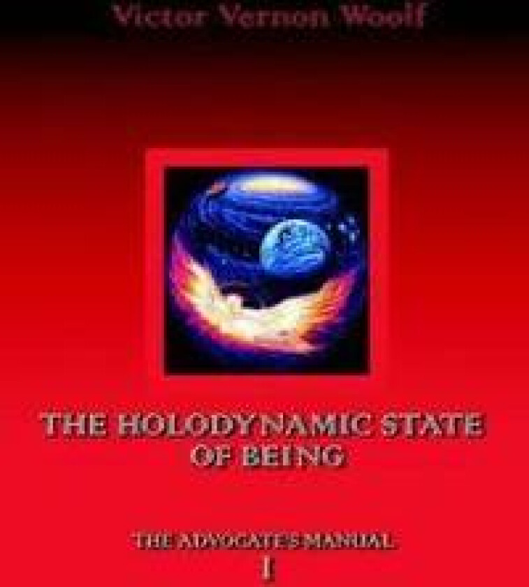 The Holodynamic State of Being