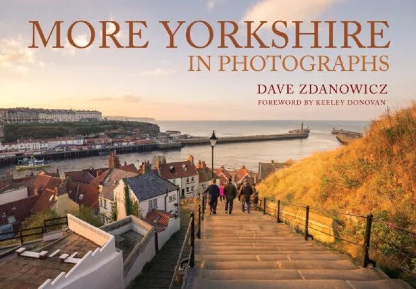 More Yorkshire in Photographs av Dave Zdanowicz