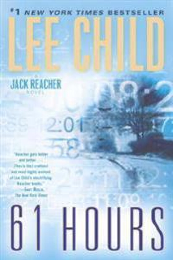 61 Hours: A Reacher Novel