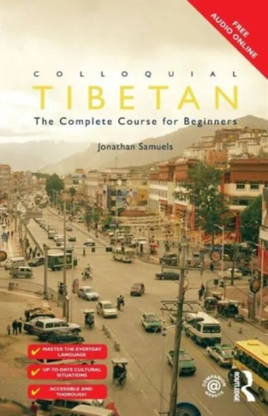 Colloquial Tibetan av Jonathan Samuels